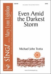 Even Amid the Darkest Storm SATB choral sheet music cover